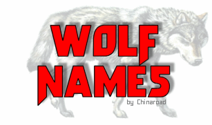 Wolf Names From Chinaroad Lowchens Of Australia